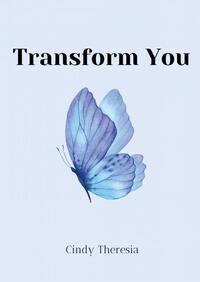 Transform You