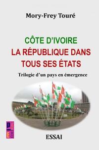 Côte d’Ivoire la république dans tous ses états