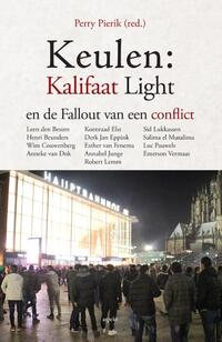 Keulen: Kalifaat Light en de Fallout van een conflict