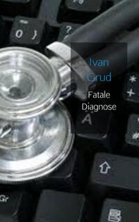 Fatale diagnose