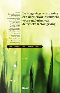 De omgevingsverordening: een hernieuwd instrument voor regulering van de fysieke leefomgeving