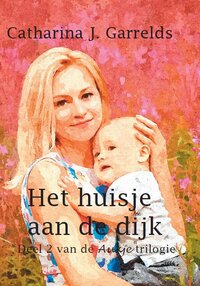 Het huisje aan de dijk