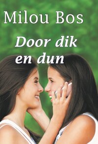 Door dik en dun