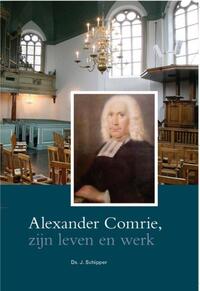 Alexander Comrie, zijn leven en werk