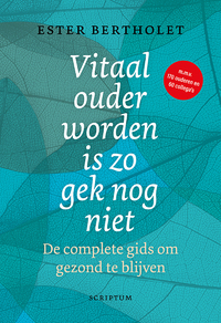 Vitaal ouder worden is zo gek nog niet