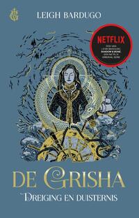 De Grisha 2 - Dreiging en duisternis (Shadow & Bone)