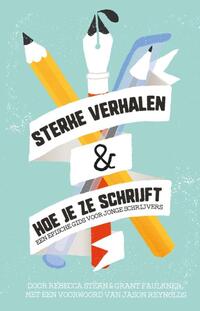 Sterke verhalen & hoe je ze schrijft