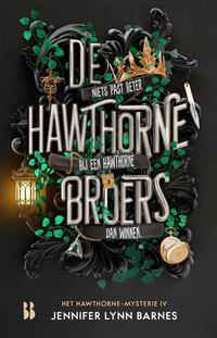 Het Hawthorne-mysterie 4 - De Hawthorne broers