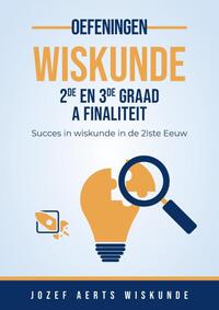 Wiskunde oefeningen voor 2de en 3de graad A Finaliteit