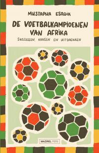De voetbalkampioenen van Afrika
