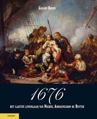 1676, het laatste levensjaar van Michiel Adriaenszoon de Ruyter