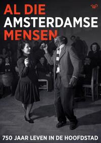 Al die Amsterdamse mensen