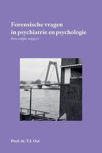 Forensische vragen in psychiatrie en psychologie