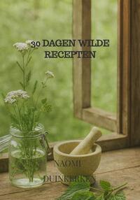 30 Dagen Wilde Recepten