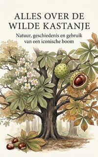 Alles over de Wilde Kastanje