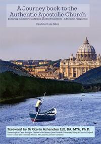 A Journey back to the Authentic Apostolic Church
