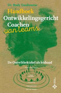 Handboek ontwikkelingsgericht coachen van teams