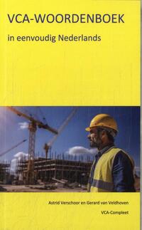 VCA-Woordenboek in eenvoudig Nederlands