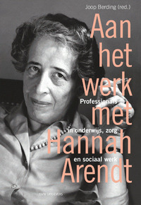Aan het werk met Hannah Arendt