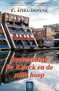 Rechercheur De Klerck en de stille hoop