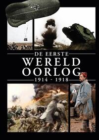 De Eerste Wereldoorlog 1914-1918