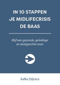 In 10 stappen je midlifecrisis de baas