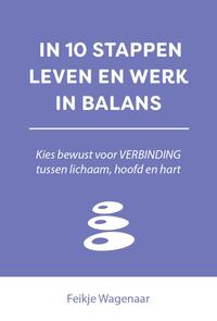 In 10 stappen leven en werk in balans