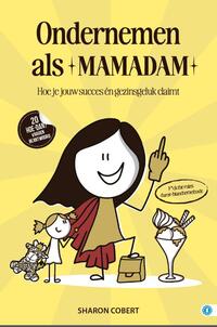 Ondernemen als een mamadam