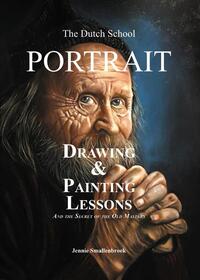 The Dutch School - Portrait Drawing & Painting Lessons