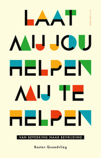 Laat mij jou helpen mij te helpen