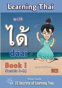 Manik, D: Learning Thai with dâai ได้ Book