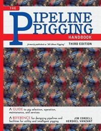 Pipeline Pigging Handbook