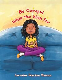 Be Careful What You Wish For