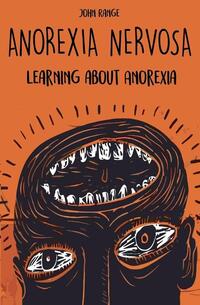 Anorexia Nervosa Learning about Anorexia