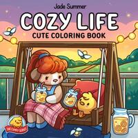 Cozy Life: Cute Coloring Book