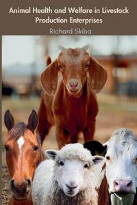 Animal Health and Welfare in Livestock Production Enterprises