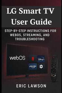 Lawson, E: LG Smart TV User Guide