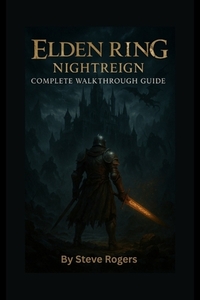 Elden Ring Night Reign Game Guide: Master Every Battle, Uncover Every Secret, and Conquer the Lands Between Like a True Tarnished Champion.