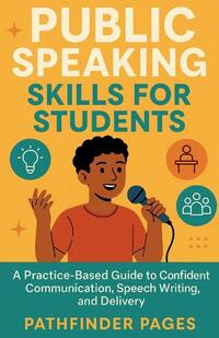 Pages, P: Public Speaking Skills for Students