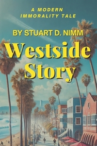 Westside Story: A Modern Immorality Tale