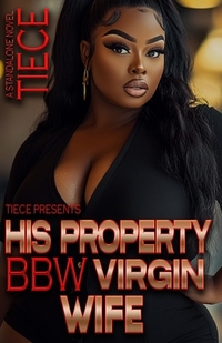 His Property BBW Virgin Wife: Standalone Novel