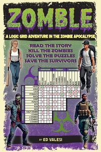 Zomble #1: A Logic Grid Adventure in the Zombie Apocalypse