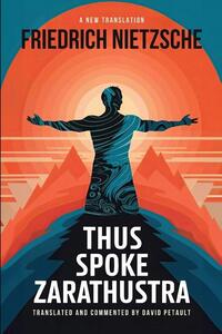 Nietzsche, F: Thus Spoke Zarathustra