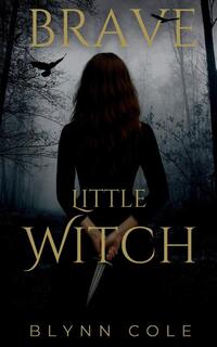 Brave Little Witch