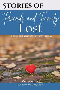 Goggins, T: Stories of Friends and Family Lost