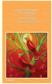 Advaita Vedanta Philosophy of Shankaracharya: A Concise Introduction