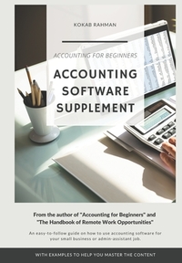 Accounting Software Supplement: Using Accounting Software Made Easy