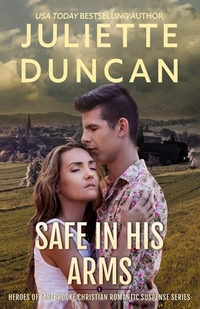 Duncan, J: Safe in His Arms