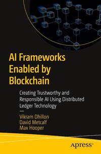 AI Frameworks Enabled by Blockchain