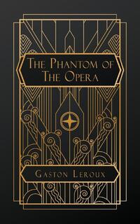 The Phantom of the Opera